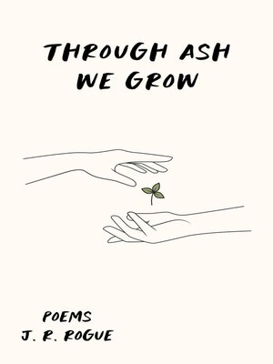 cover image of Through Ash We Grow